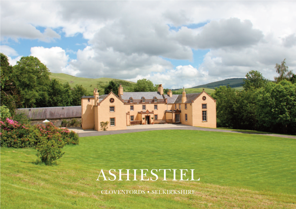 Ashiestiel Clovenfords • Selkirkshire