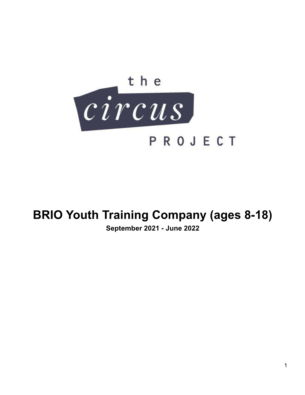 BRIO Youth Training Company (Ages 8-18) September 2021 - June 2022