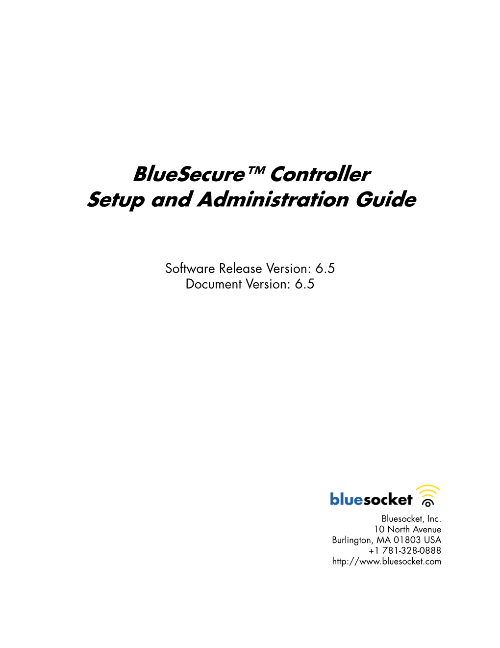 Bluesocket Wireless Gateway Setup and Administration Guide V4.0