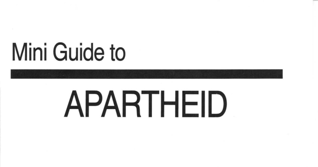 Mini Guide to APARTHEID