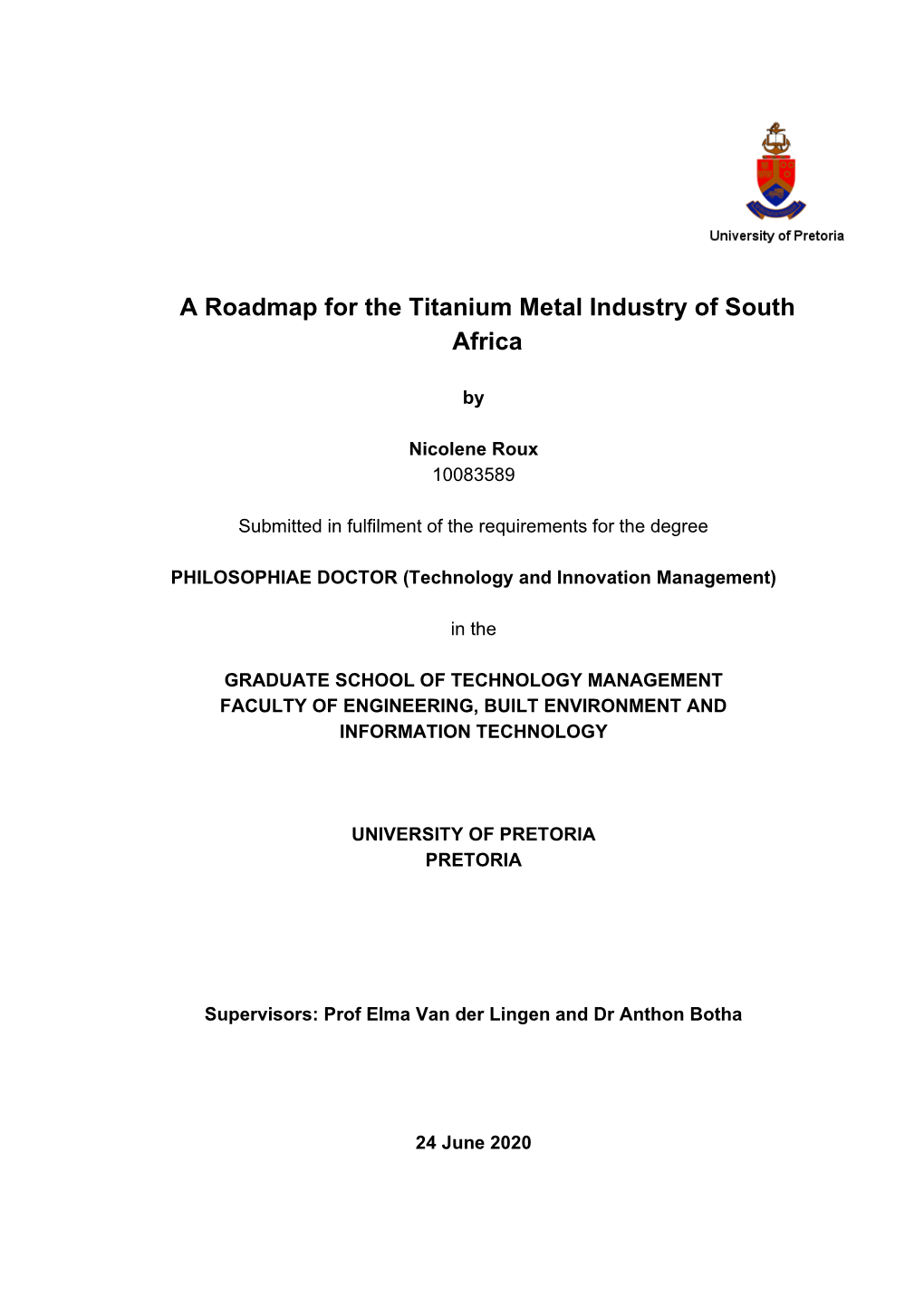 A Roadmap for the Titanium Metal Industry of South Africa