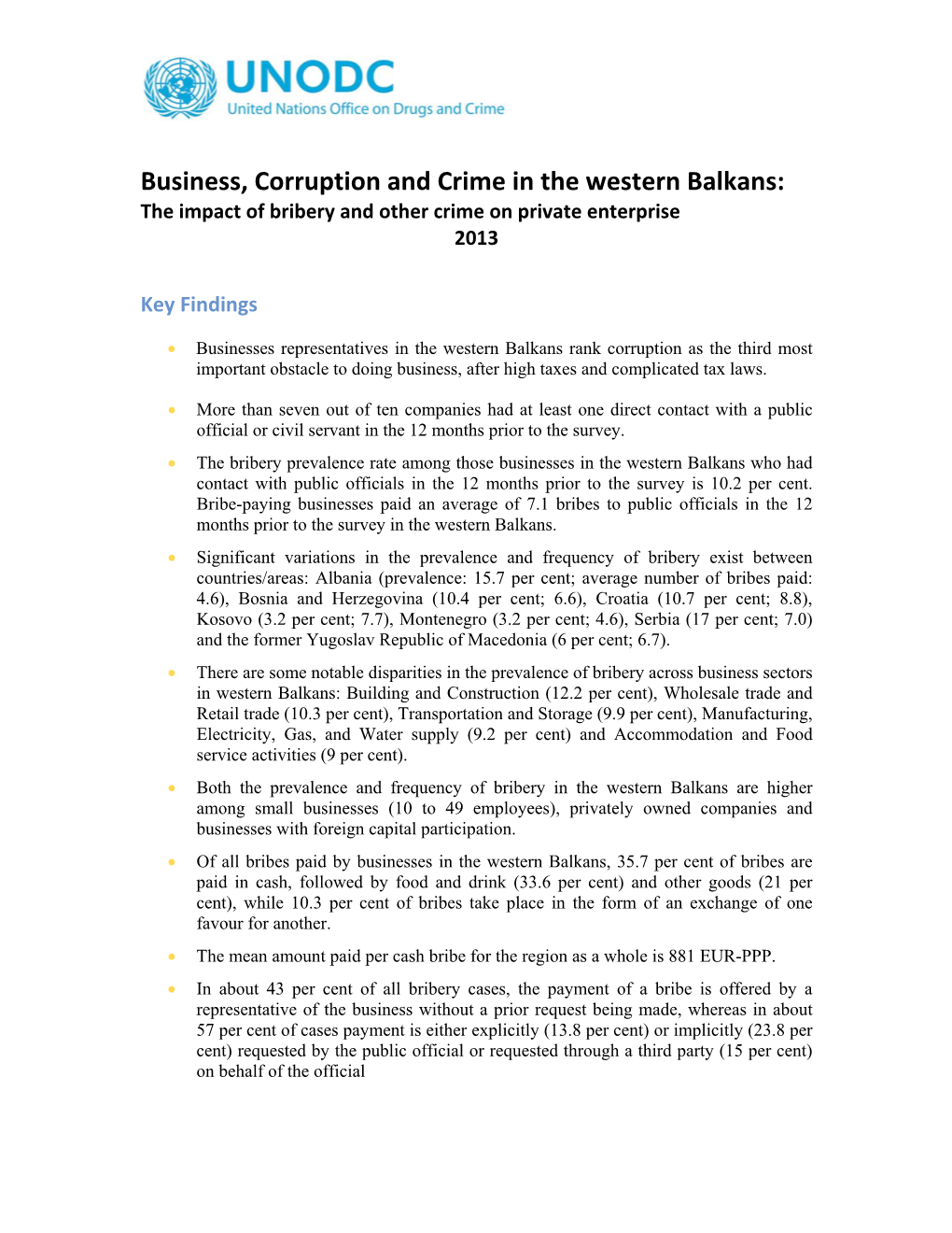 Business, Corruption and Crime in the Western Balkans: the Impact of Bribery and Other Crime on Private Enterprise 2013