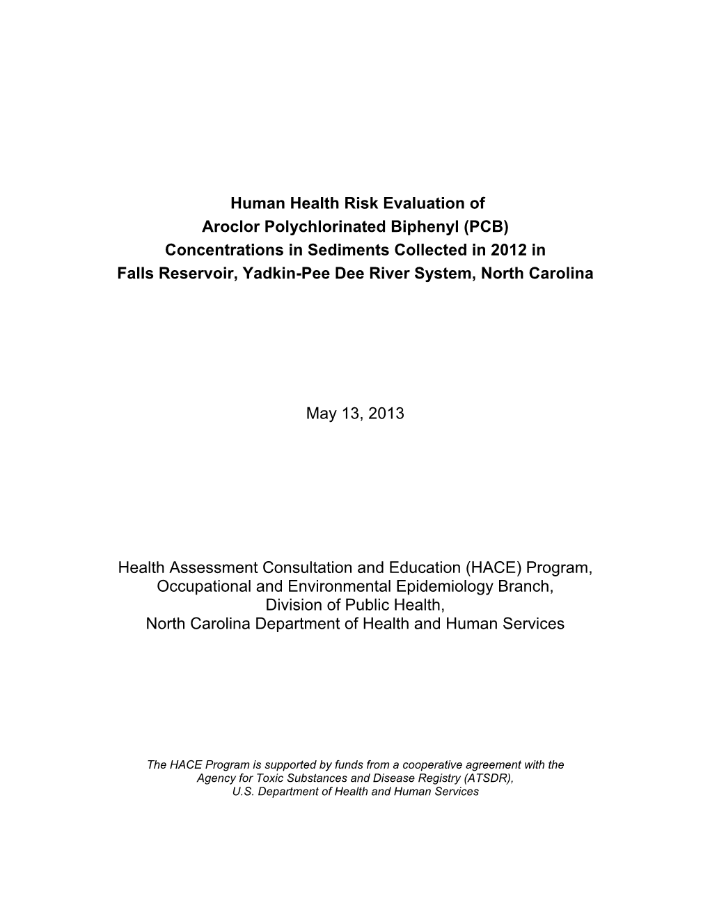 Human Health Risk Evaluation of Aroclor Polychlorinated Biphenyl