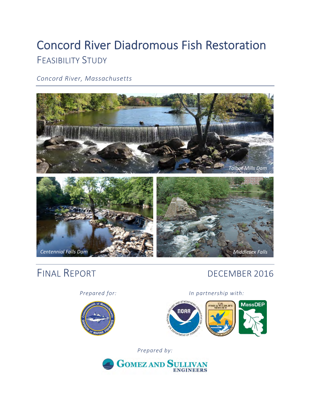 Concord River Diadromous Fish Restoration FEASIBILITY STUDY