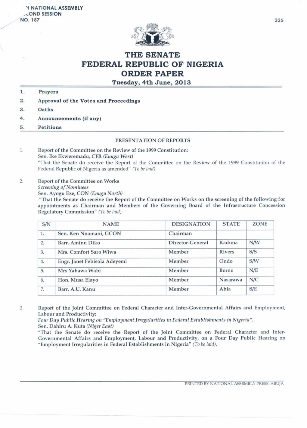 FEDERAL REPUBLIC of NIGERIA ORDER PAPER Tuesday, 4Th June, 2013 1
