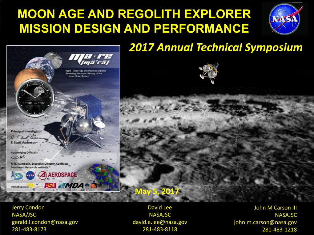 MOON AGE and REGOLITH EXPLORER MISSION DESIGN and PERFORMANCE 2017 Annual Technical Symposium