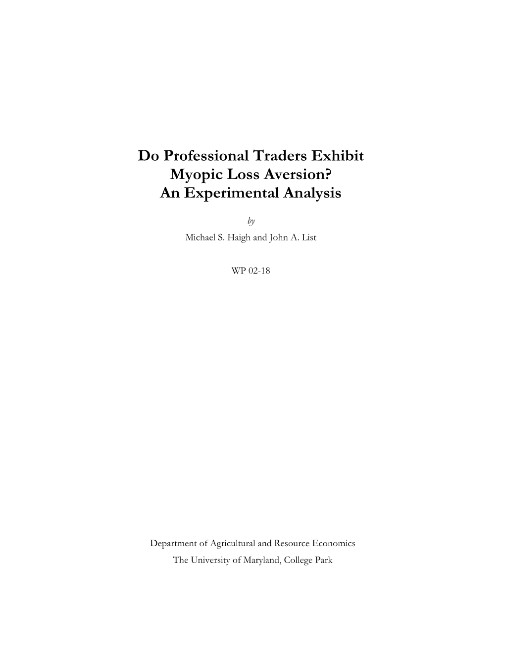 Do Professional Traders Exhibit Myopic Loss Aversion? an Experimental Analysis