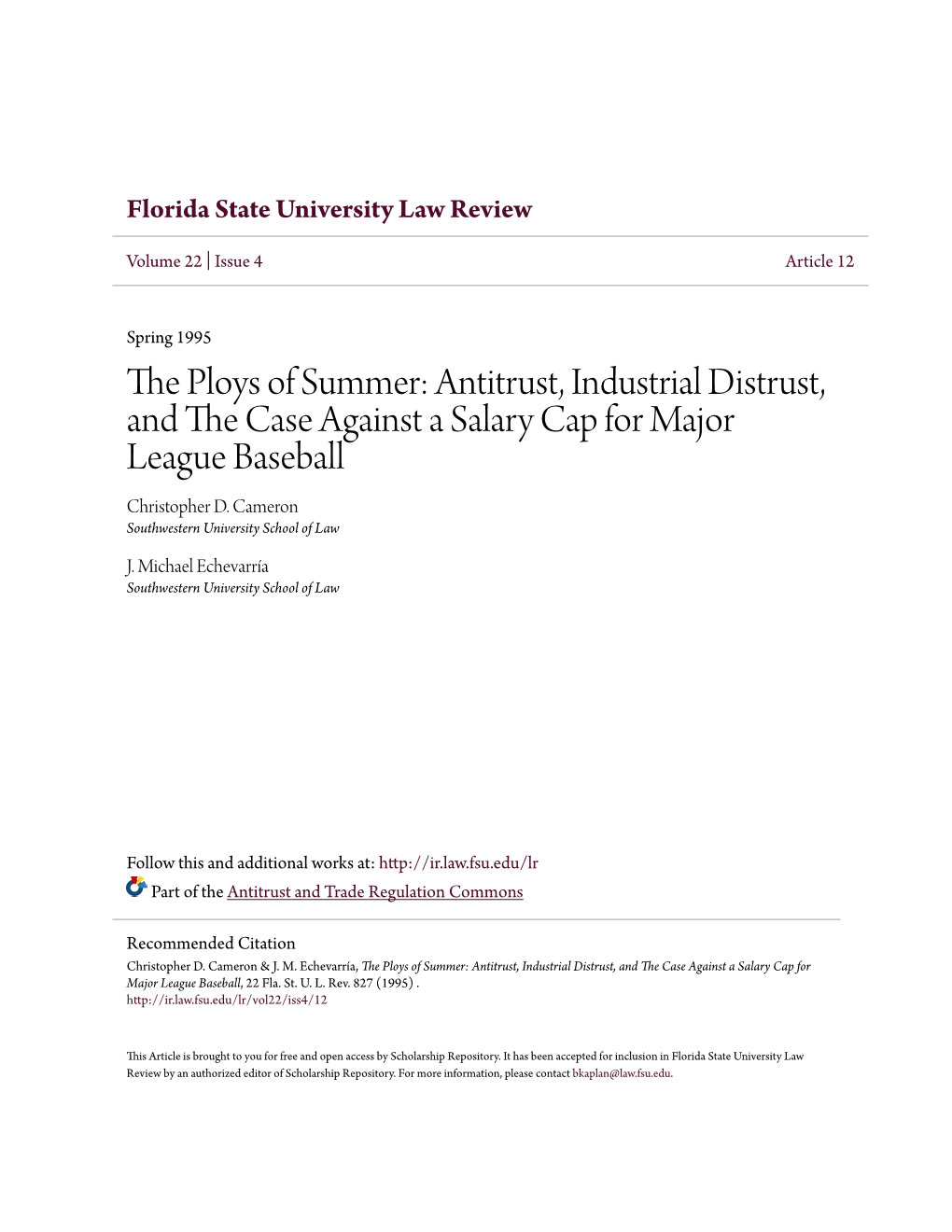 Antitrust, Industrial Distrust, and the Case Against a Salary Cap for Major League Baseball, 22 Fla