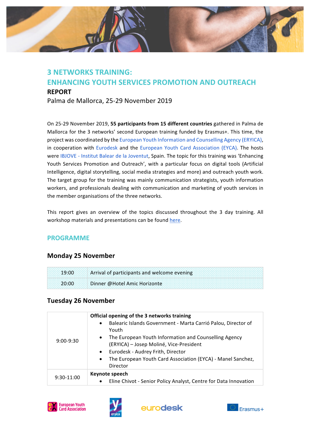3 NETWORKS TRAINING: ENHANCING YOUTH SERVICES PROMOTION and OUTREACH REPORT Palma De Mallorca, 25-29 November 2019