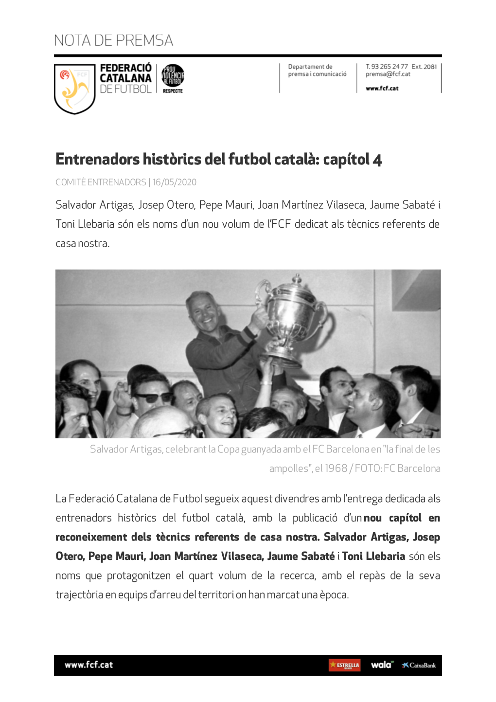 Entrenadors Històrics Del Futbol Català: Capítol 4