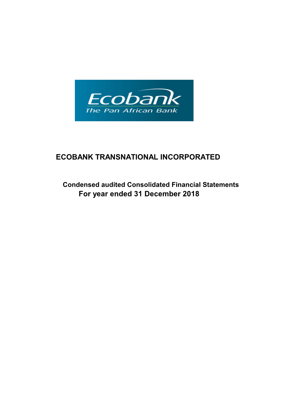 ECOBANK TRANSNATIONAL INCORPORATED for Year Ended 31 December 2018