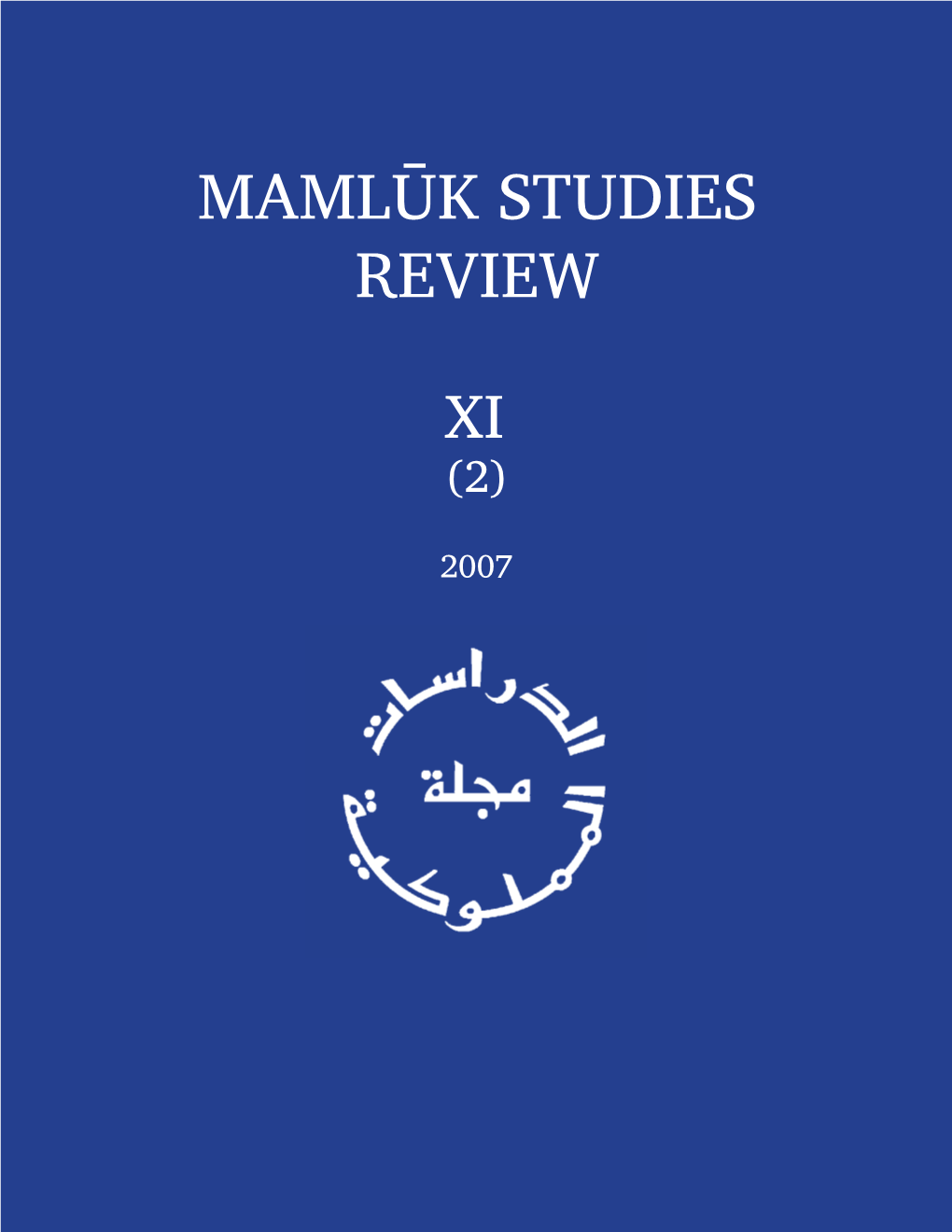 Mamluk Studies Review Vol. XI, No. 2 (2007)