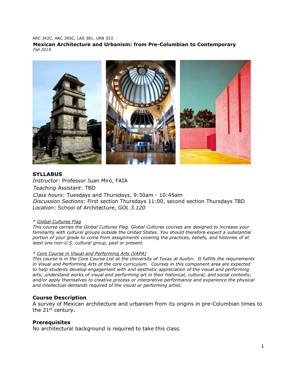 Mexican Architecture and Urbanism: from Pre-Columbian to Contemporary Fall 2019