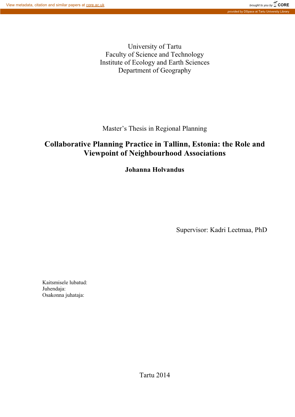 Collaborative Planning Practice in Tallinn, Estonia: the Role and Viewpoint of Neighbourhood Associations