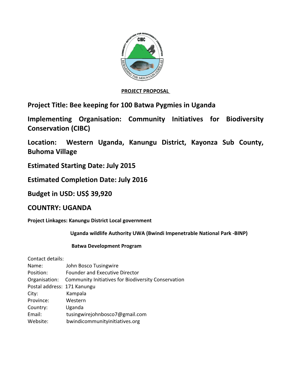 Project Title: Bee Keeping for 100 Batwa Pygmies in Uganda