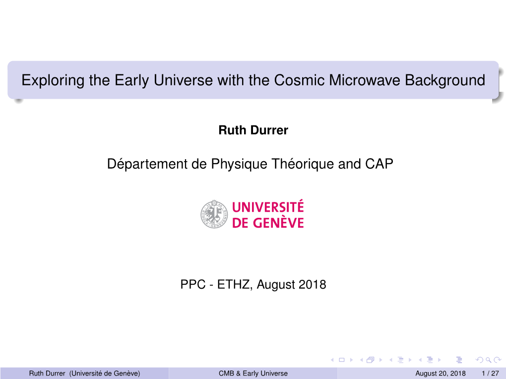 Exploring the Early Universe with the Cosmic Microwave Background