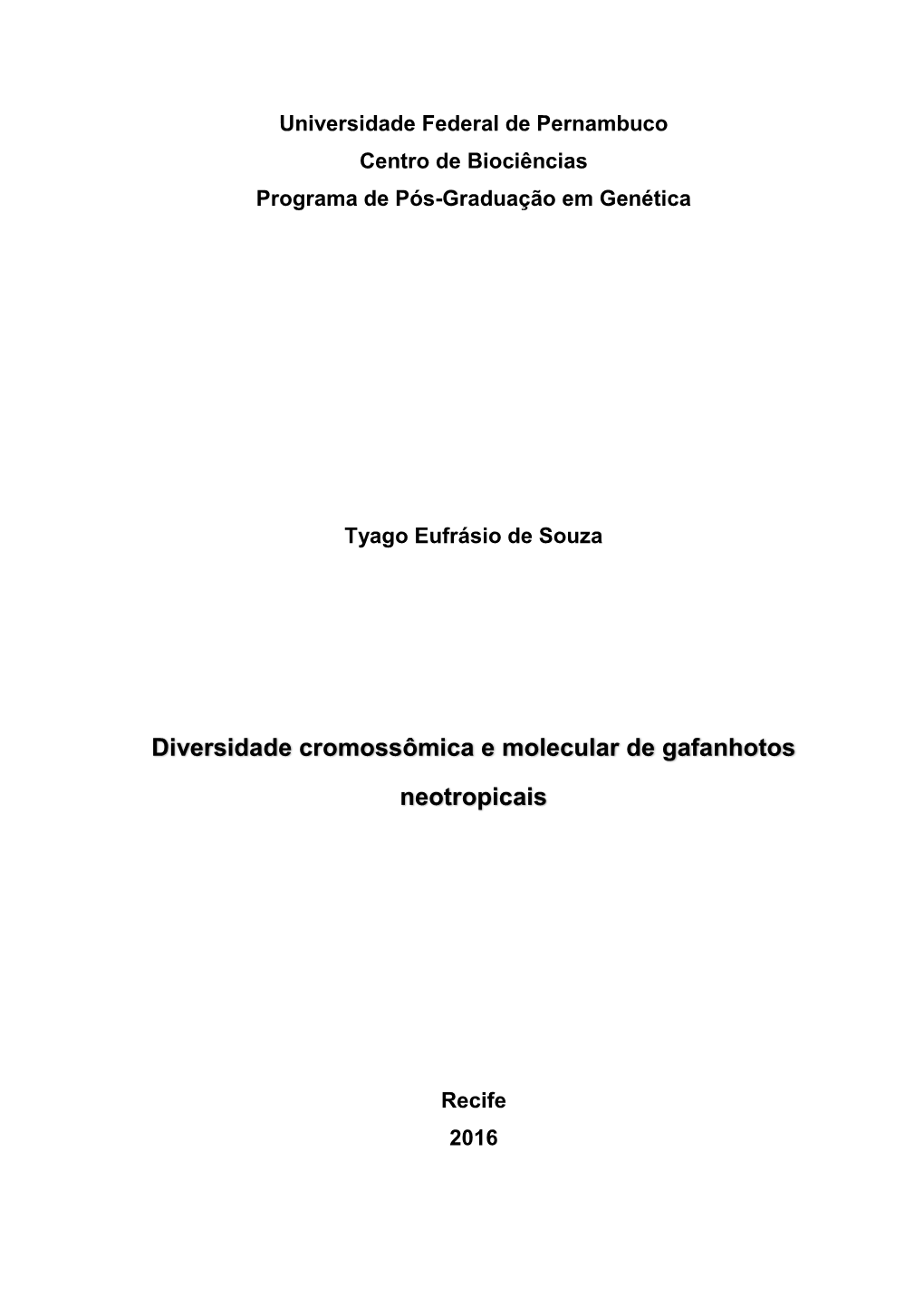 Diversidade Cromossômica E Molecular De Gafanhotos Neotropicais