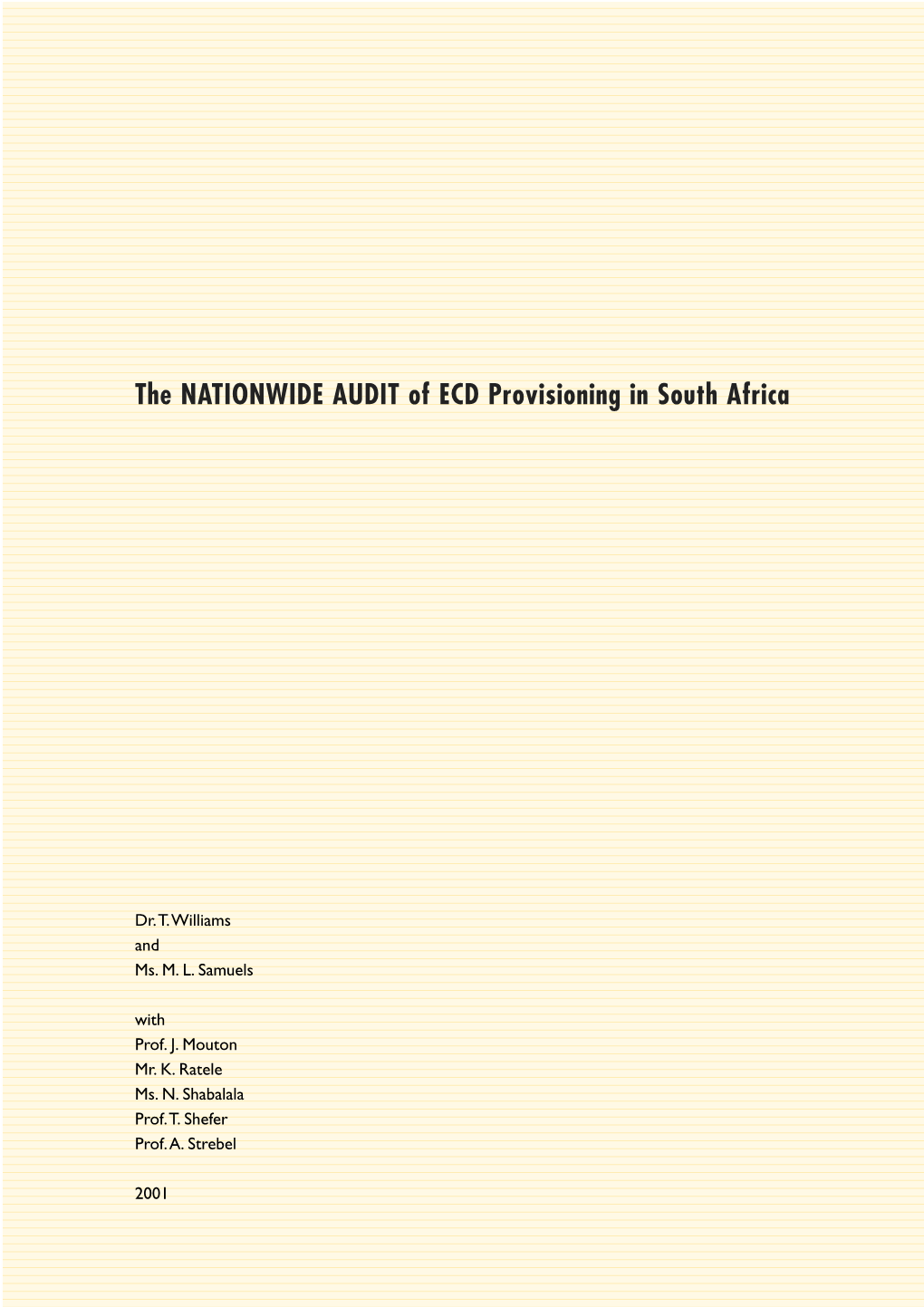 The NATIONWIDE AUDIT of ECD Provisioning in South Africa