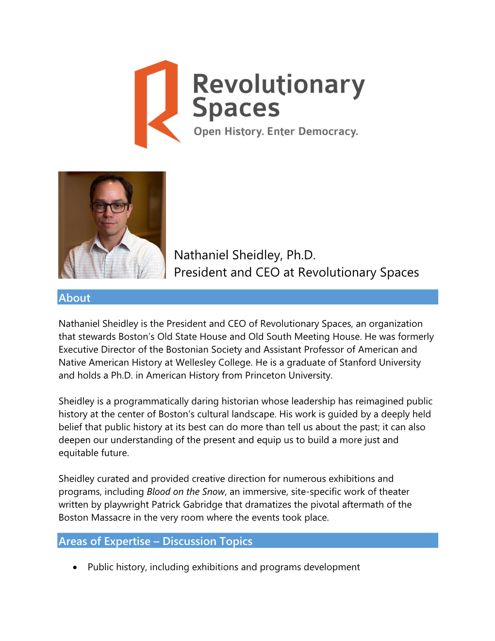 Nathaniel Sheidley, Ph.D. President and CEO at Revolutionary Spaces