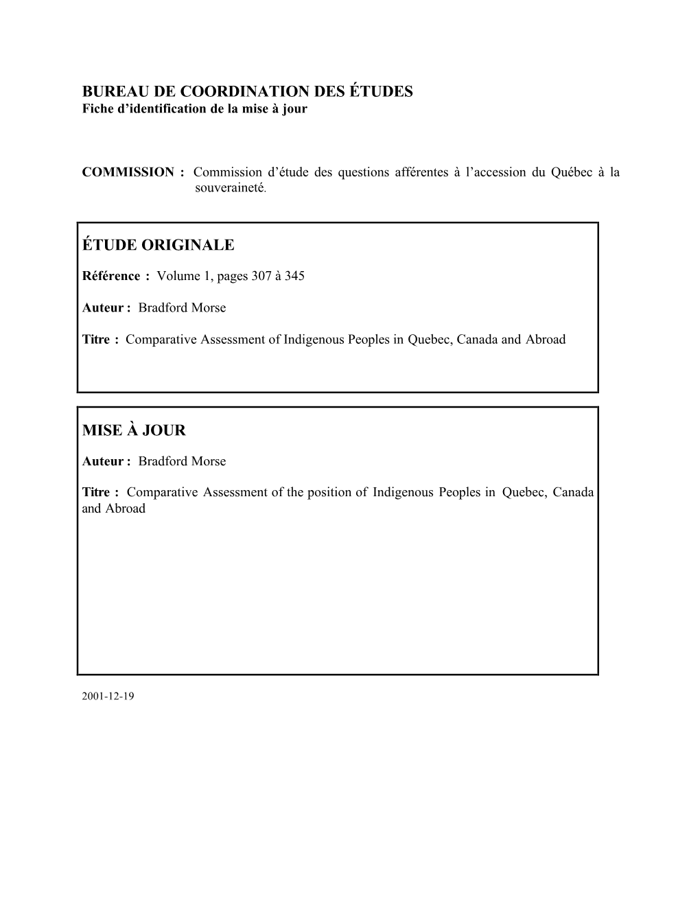 Comparative Assessment of the Position of Indigenous Peoples in Québec, Canada and Abroad