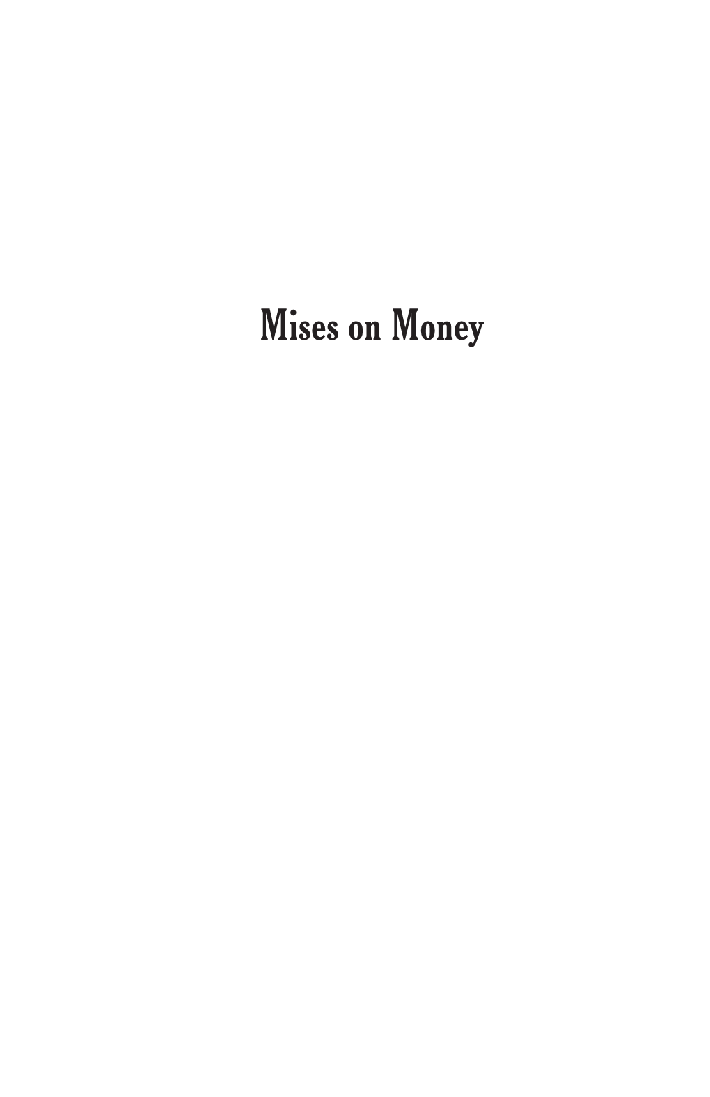Mises on Money