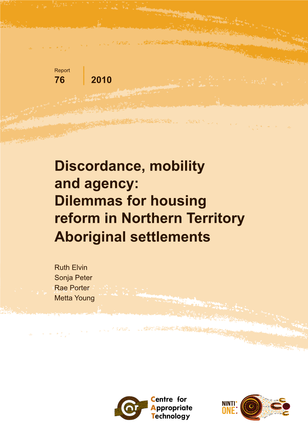 Dilemmas for Housing Reform in Northern Territory Aboriginal Settlements