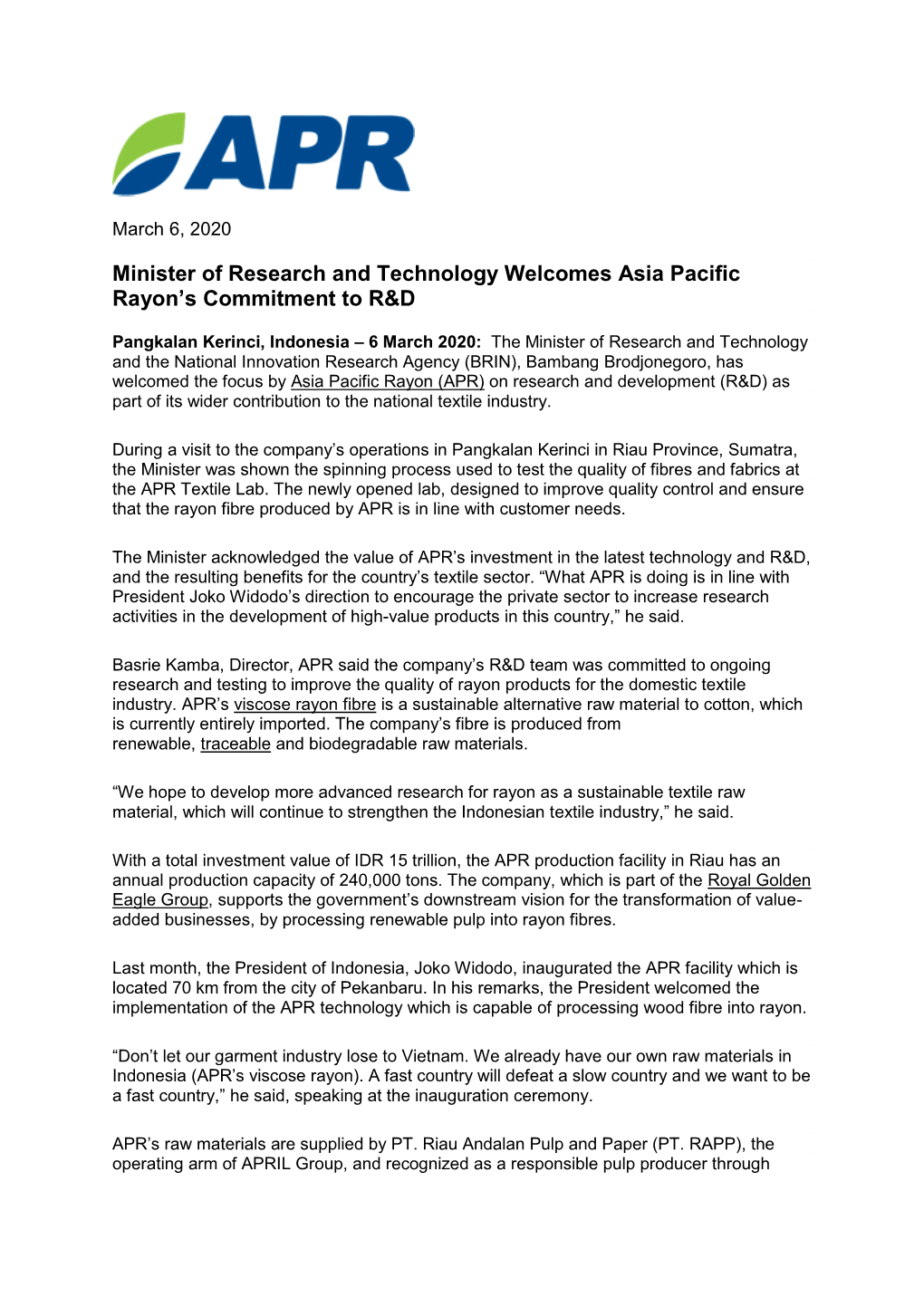 Minister of Research and Technology Welcomes Asia Pacific Rayon's