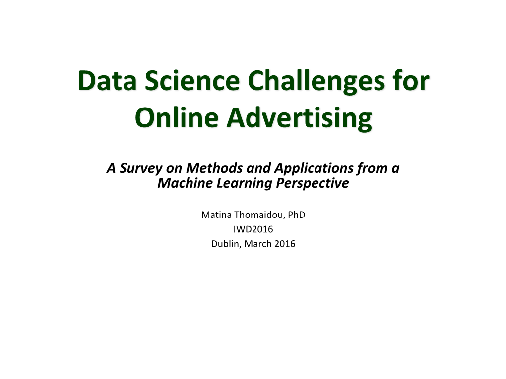 Data Science Challenges for Online Advertising
