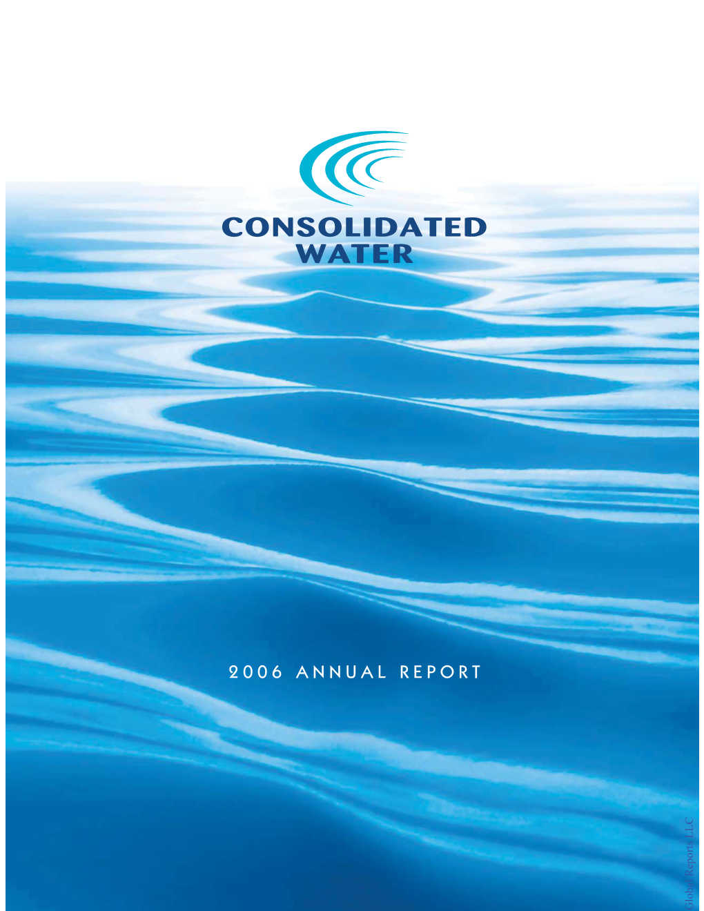 2006 ANNUAL REPORT Global Reports LLC OUR LOCATIONS
