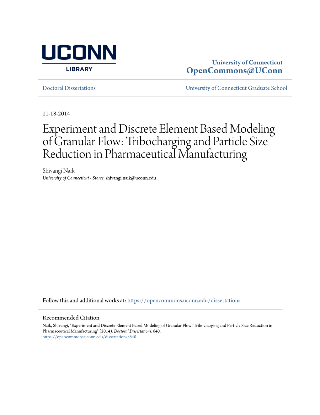 Experiment and Discrete Element Based Modeling of Granular Flow: Tribocharging and Particle Size Reduction in Pharmaceutical Ma