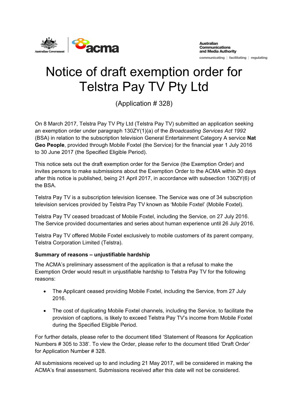 Notice of Draft Exemption Order for Telstra Pay TV Pty Ltd