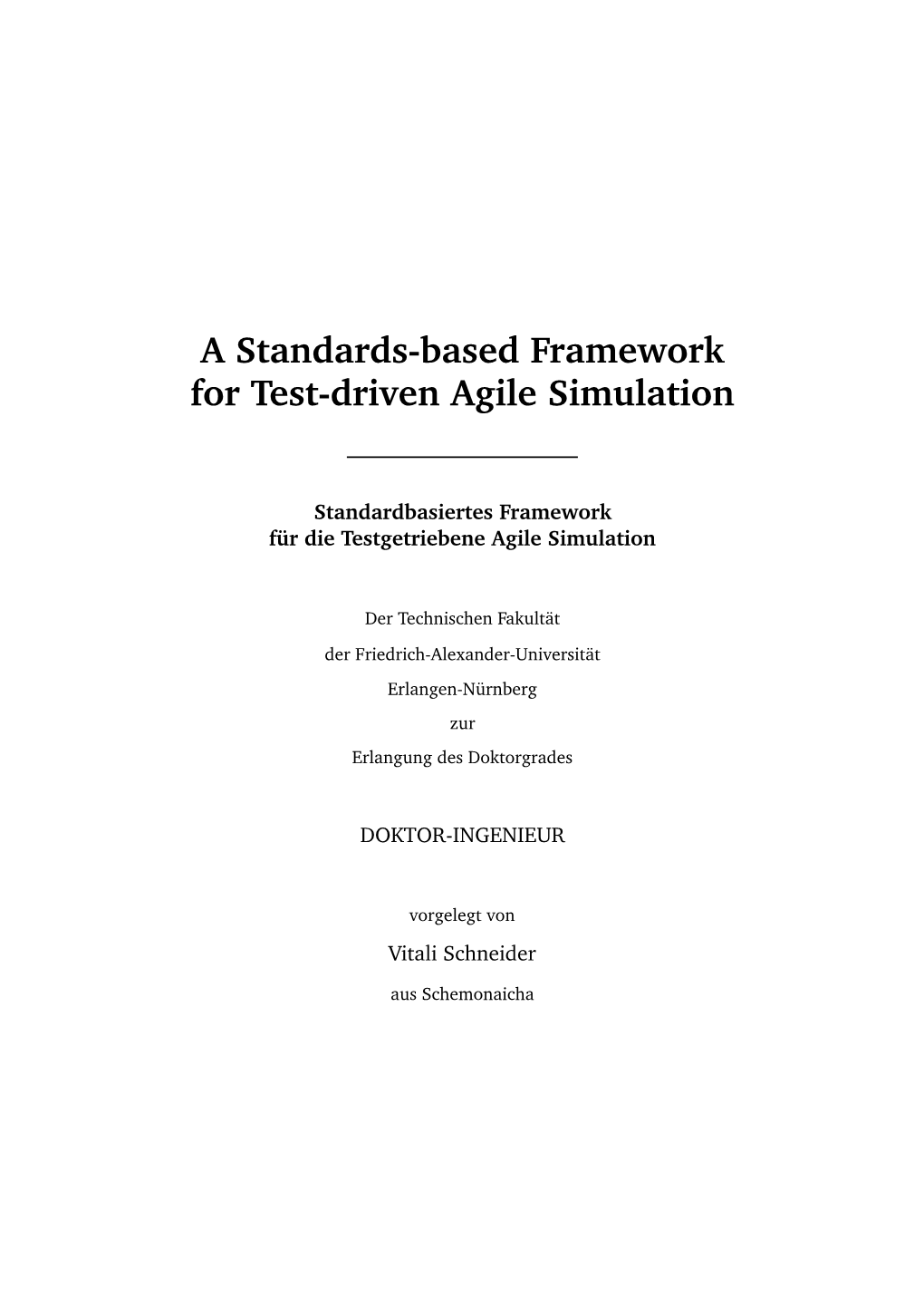 A Standards-Based Framework for Test-Driven Agile Simulation