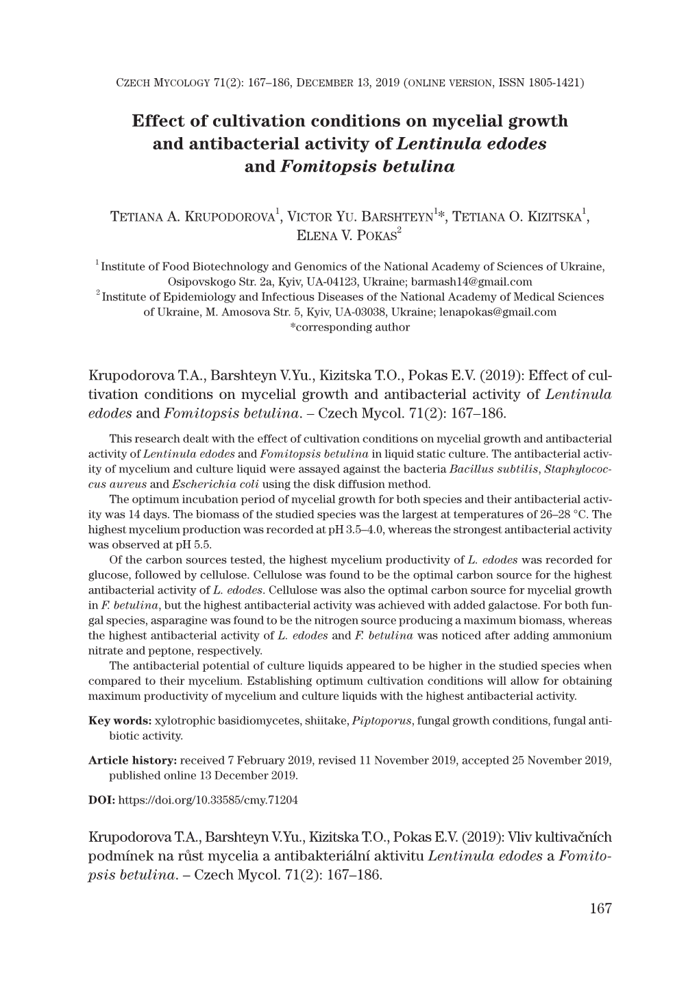 Effect of Cultivation Conditions on Mycelial Growth and Antibacterial Activity of Lentinula Edodes and Fomitopsis Betulina