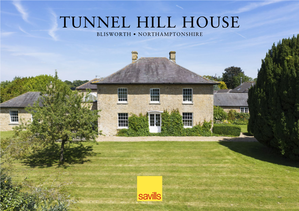 Tunnel Hill House Blisworth • Northamptonshire