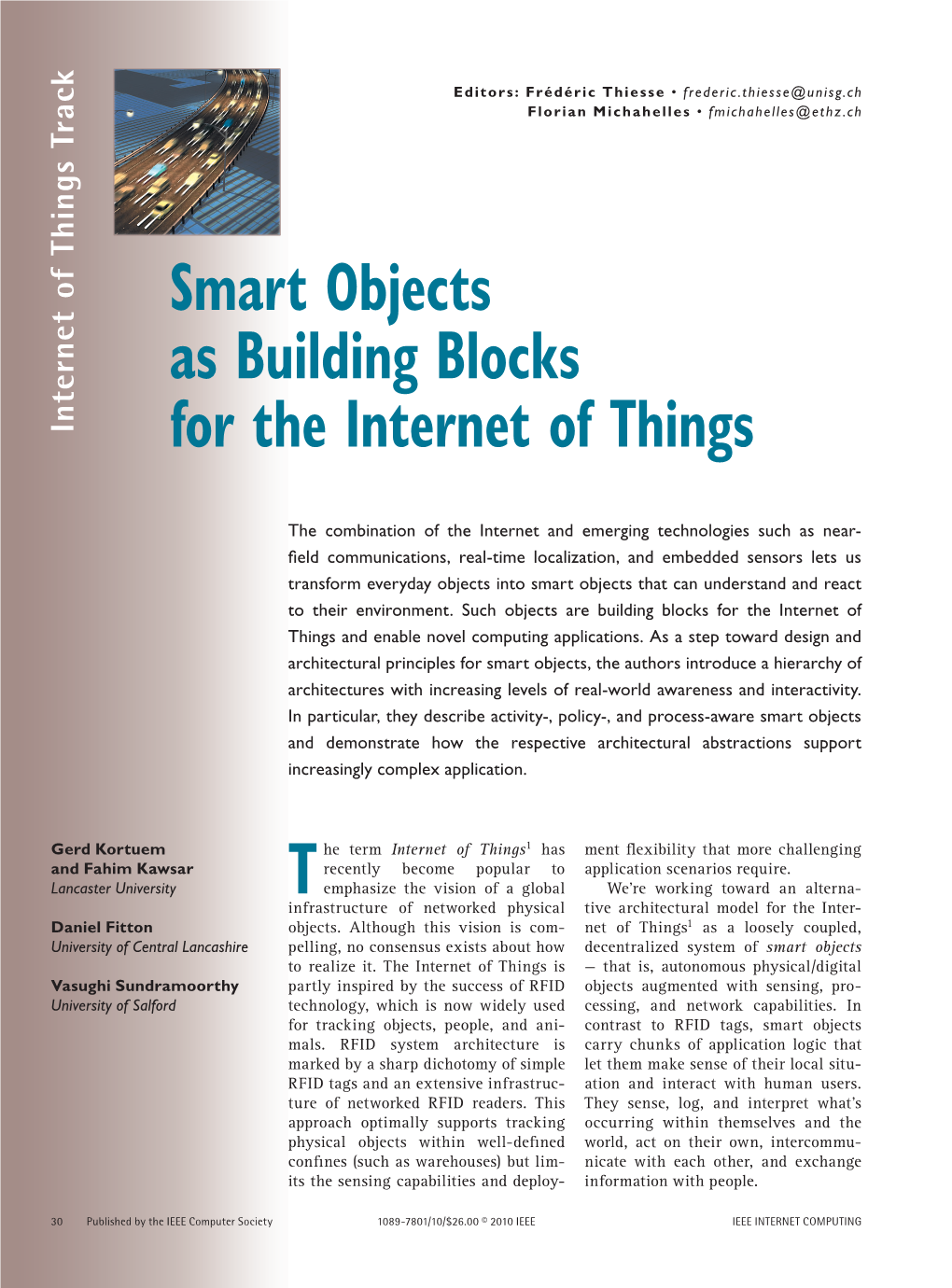 Smart Objects As Building Blocks for the Internet of Things