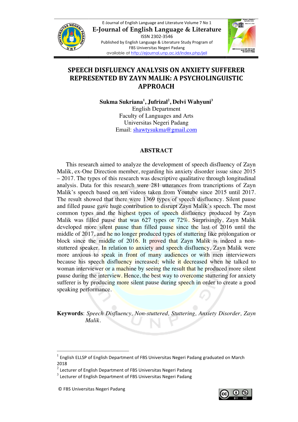 Speech Disfluency Analysis on Anxiety Sufferer Represented by Zayn Malik: a Psycholinguistic Approach