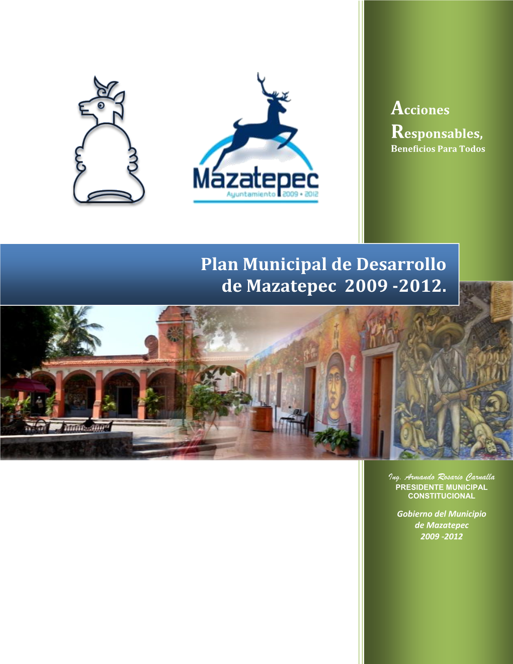 Plan Municipal De Desarrollo De Mazatepec 2009 -2012