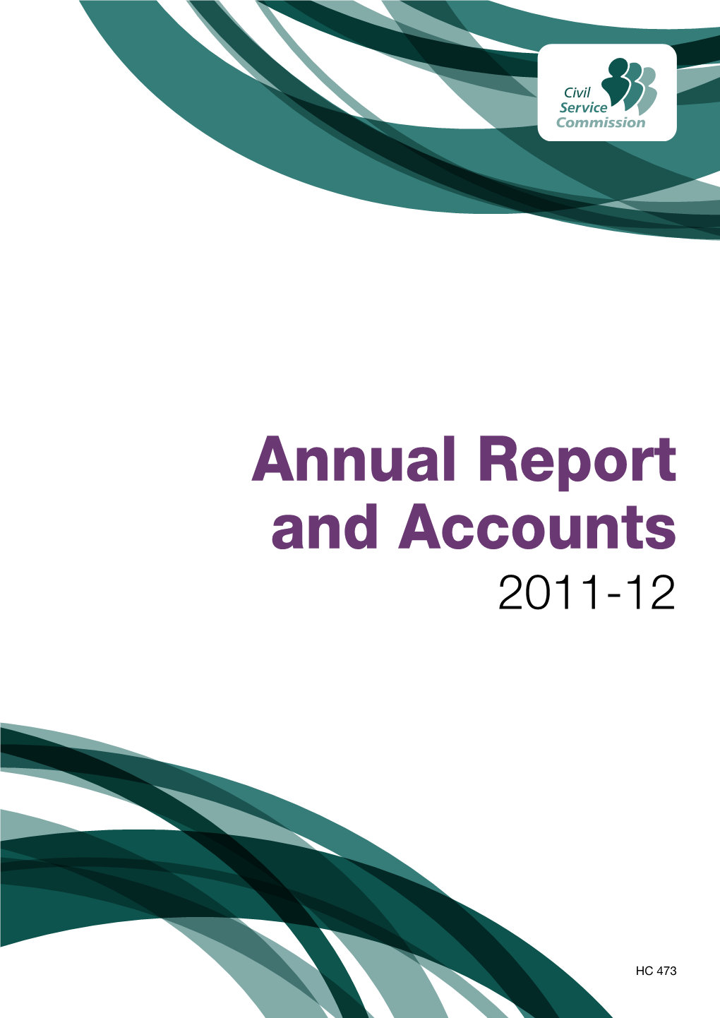 Civil Service Commission Annual Report and Accounts 2011-12, HC