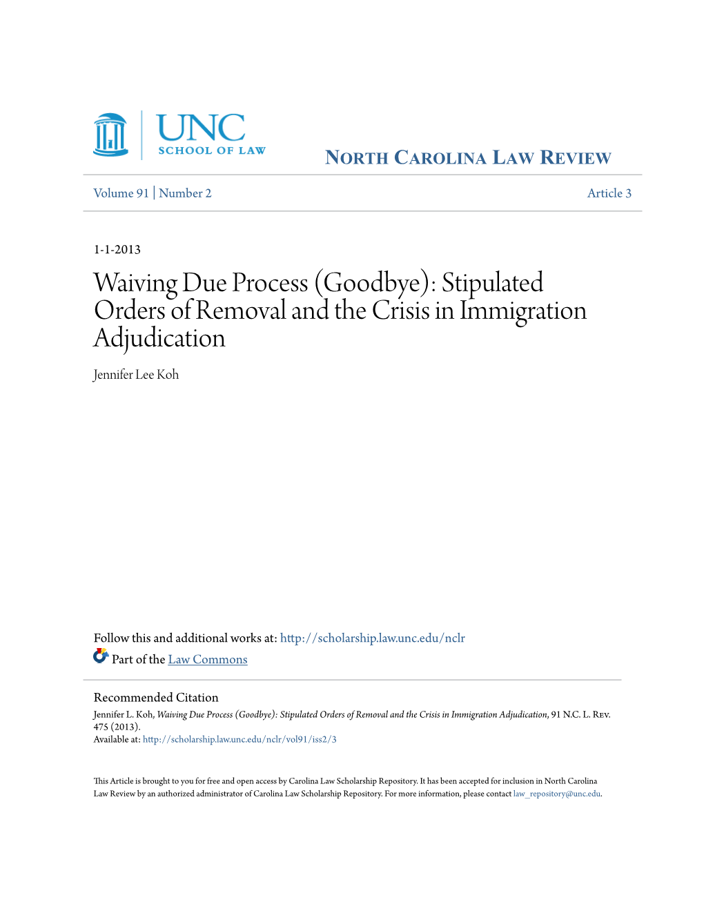 Stipulated Orders of Removal and the Crisis in Immigration Adjudication Jennifer Lee Koh