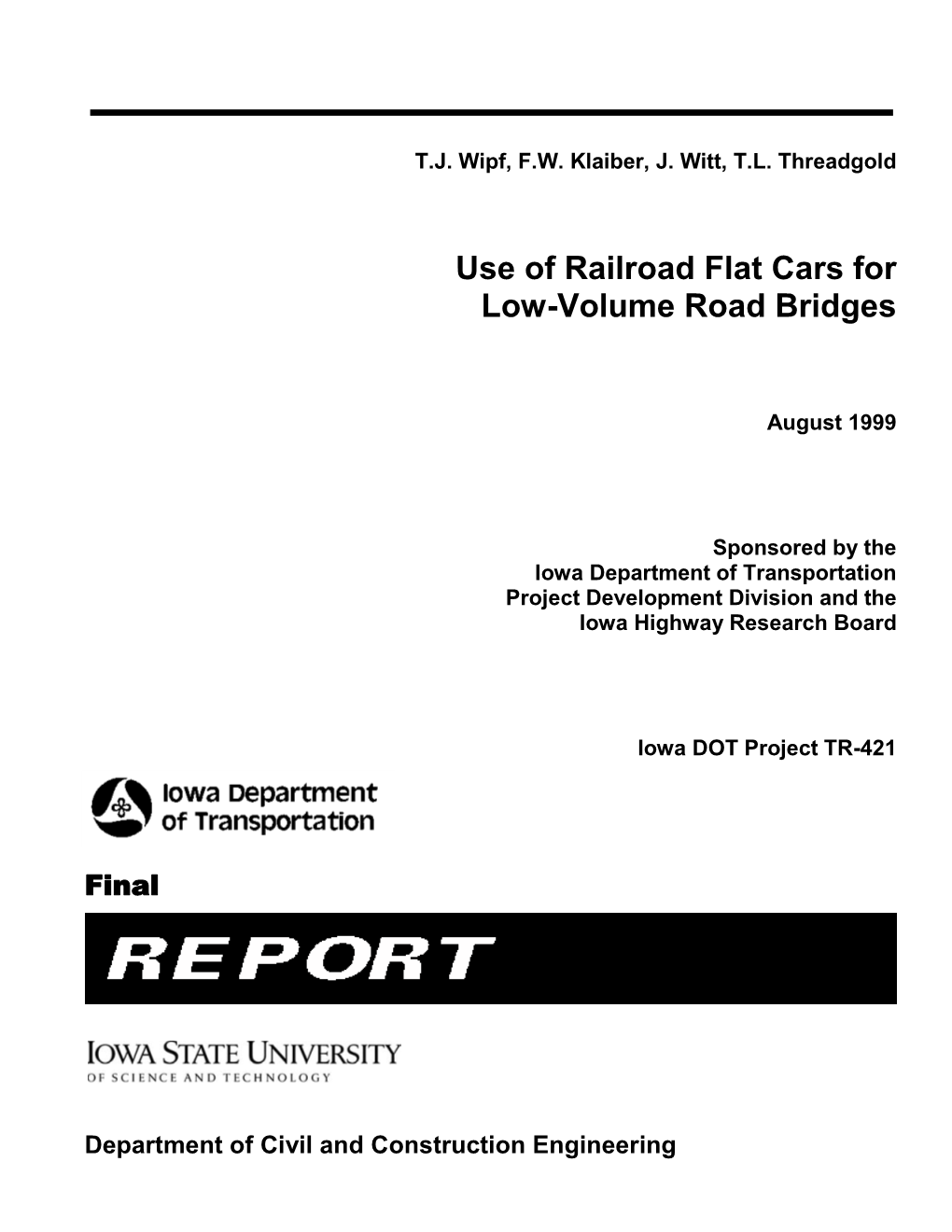 Use of Railroad Flat Cars for Low-Volume Road Bridges