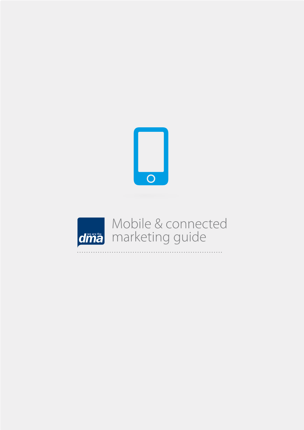 Mobile & Connected Marketing Guide