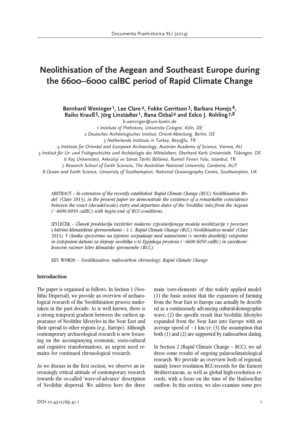 Neolithisation of the Aegean and Southeast Europe During the 6600–6000 Calbc Period of Rapid Climate Change