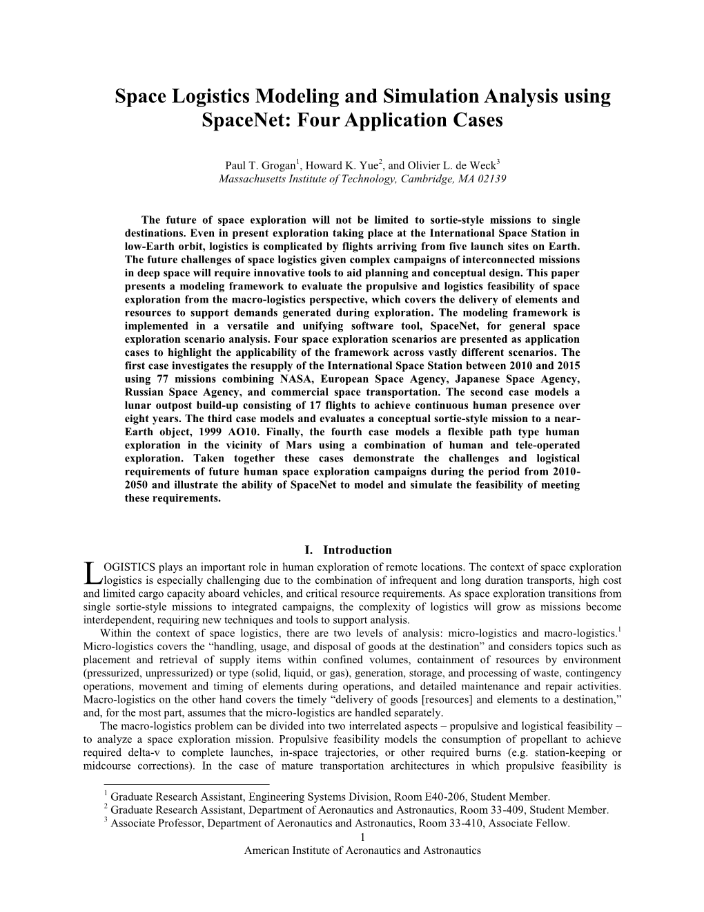 Space Logistics Modeling and Simulation Analysis Using Spacenet: Four Application Cases