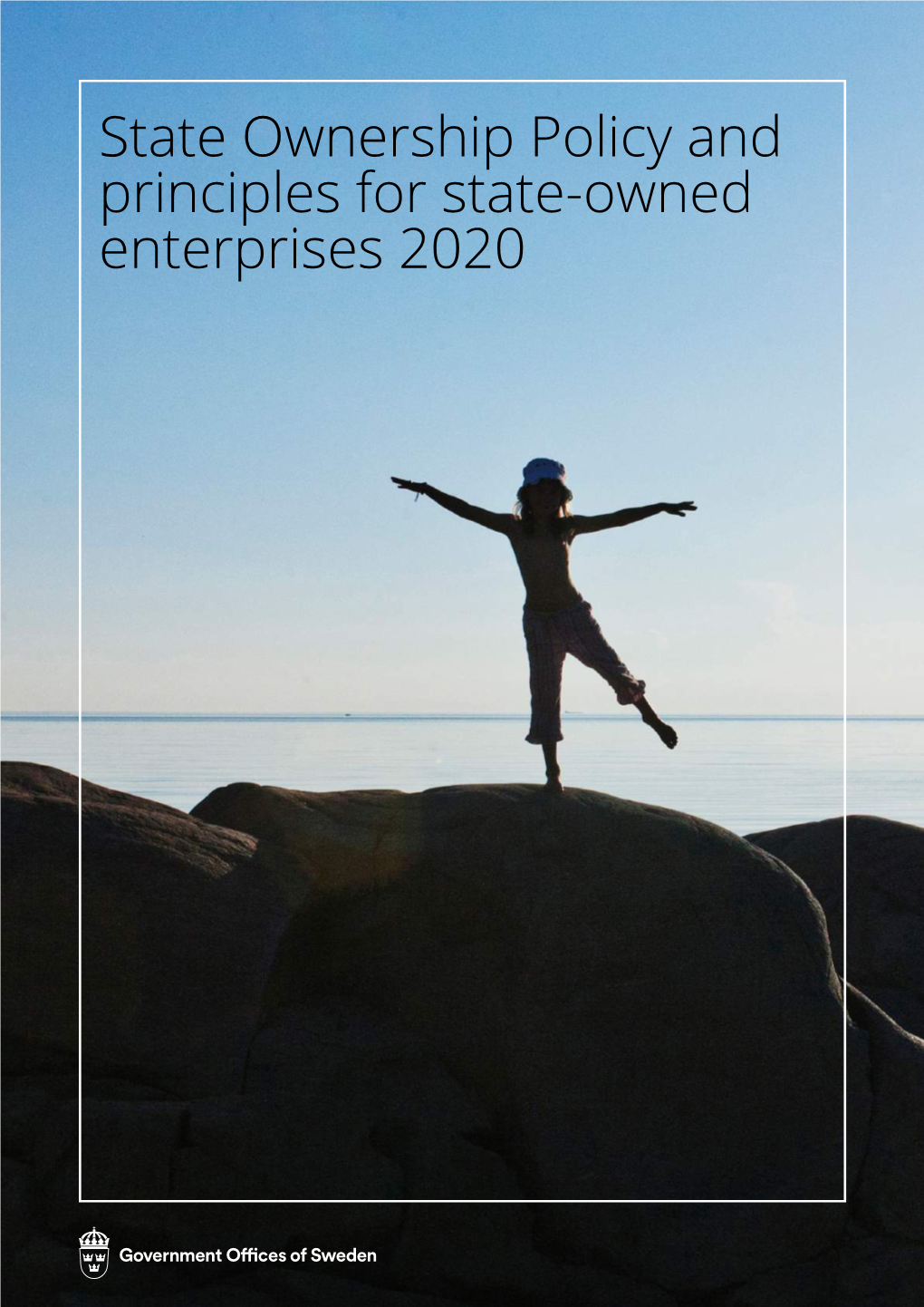 State Ownership Policy and Principles for State-Owned Enterprises 2020 Contents