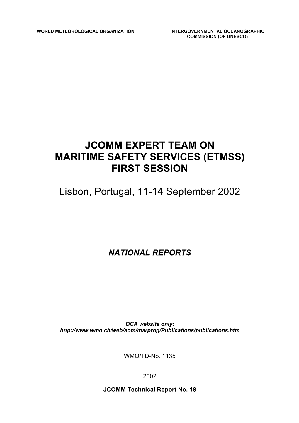 JCOMM EXPERT TEAM on MARITIME SAFETY SERVICES (ETMSS) FIRST SESSION Lisbon, Portugal, 11-14 September 2002