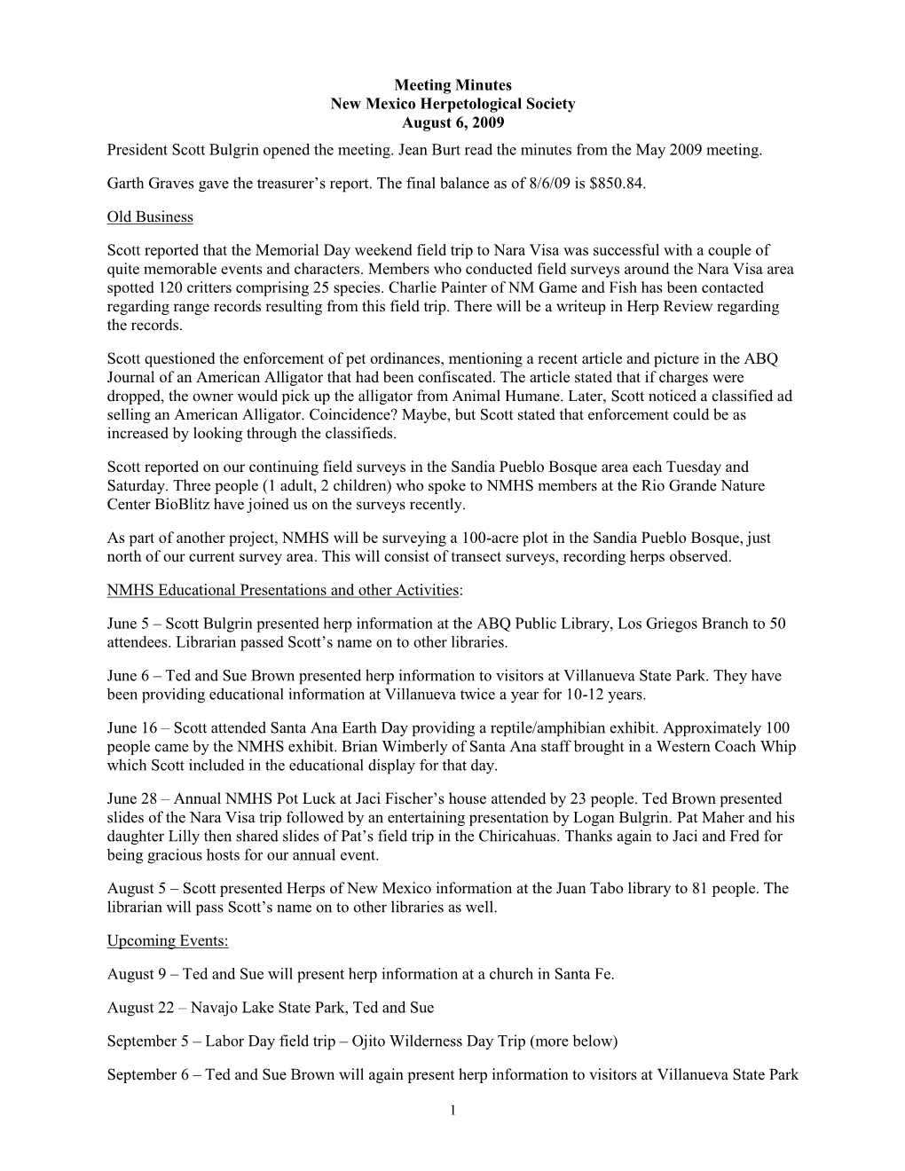 Meeting Minutes New Mexico Herpetological Society August 6, 2009 President Scott Bulgrin Opened the Meeting