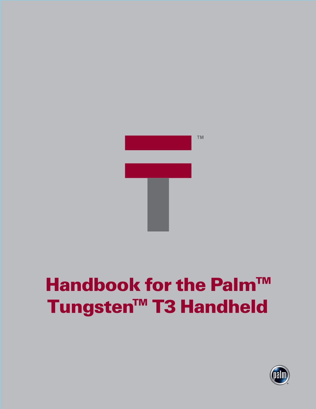 Handbook for the Palm Tungsten T3 Handheld