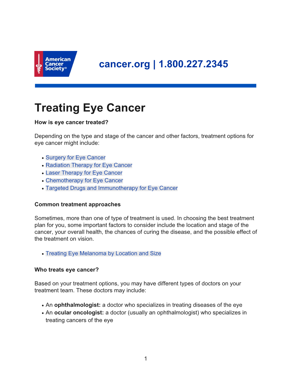 Treating Eye Cancer How Is Eye Cancer Treated?