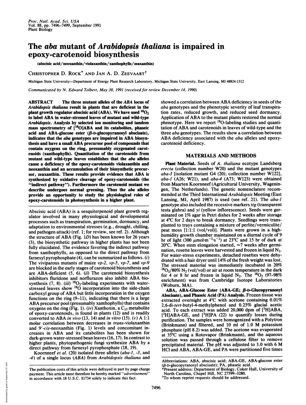 The Aba Mutant of Arabidopsis Thaliana Is Impaired in Epoxy-Carotenoid Biosynthesis (Abscisic Acid/Neoxanthin/Violaxanthin/Xanthophylls/Zeaxanthin) CHRISTOPHER D