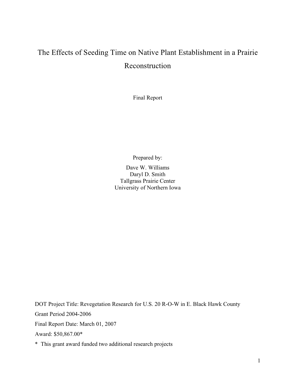 The Effects of Seeding Time on Native Plant Establishment in a Prairie